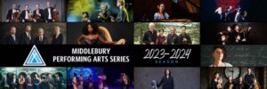 Middlebury Performing Arts Series reveals blockbuster season