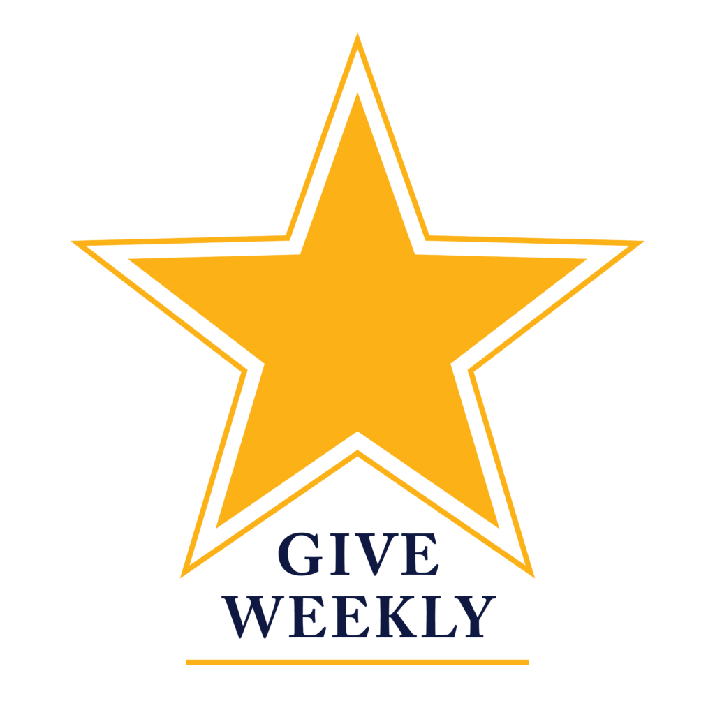 Give weekly