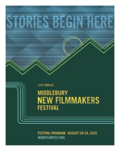 Middlebury New Filmmakers Festival 2025 Program