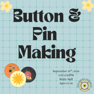 Teen Program: Button/Pin Making